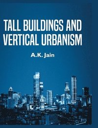 bokomslag Tall Buildings and Vertical Urbanism