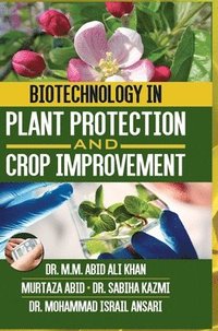 bokomslag Biotechnology in Plant Protection and Crop Improvement