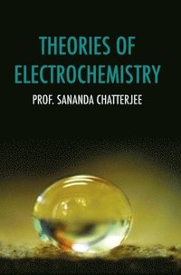 bokomslag Theories of Electrochemistry