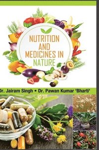 bokomslag Nutrition and Medicines in Nature