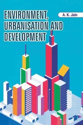 Environment, Urbanisation and Development 1