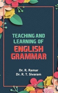 bokomslag Teaching and Learning of English Grammar