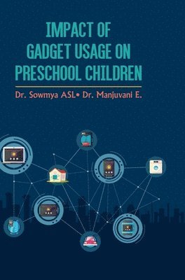 Impact of Gadget Usage on Preschool Children 1