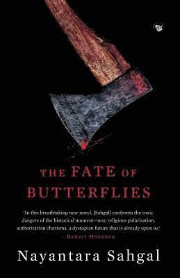 Nayantara Sahgal - Fate of Butterflies, Häftad