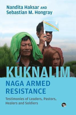 bokomslag Kuknalim, Naga Armed Resistance