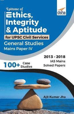 bokomslag Epitome of Ethics, Integrity & Aptitude for Upsc Civil Services General Studies Mains Paper Iv