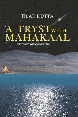 A Tryst with Mahakaal 1