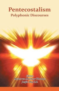 bokomslag Pentecostalism Polyphonic Discourses