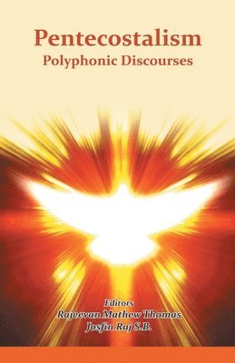 Pentecostalism Polyphonic Discourses 1