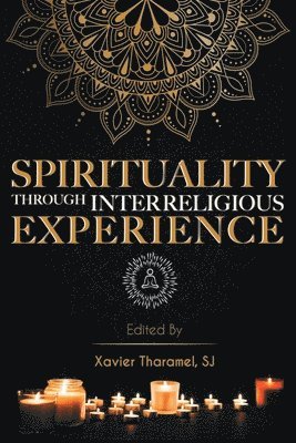 bokomslag Spirituality through Interreligious Experience