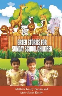 bokomslag Green stories for Sunday School Children
