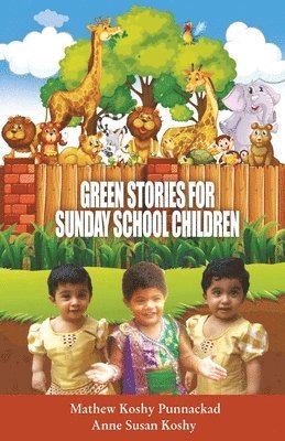 Green stories for Sunday School Children 1