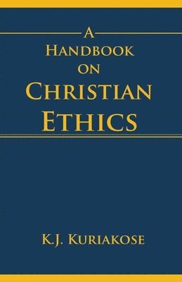 bokomslag Handbook on Christian Ethics