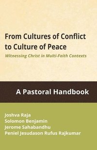bokomslag From Cultures of Conflicts to Cultures of Peace