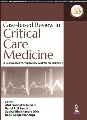 Case-Based Review in Critical Care Medicine 1