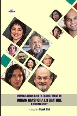 Immigration and Estrangement in Indian Diaspora Literature 1