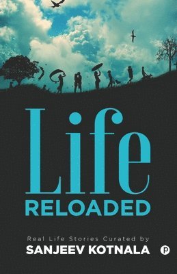 Life Reloaded 1