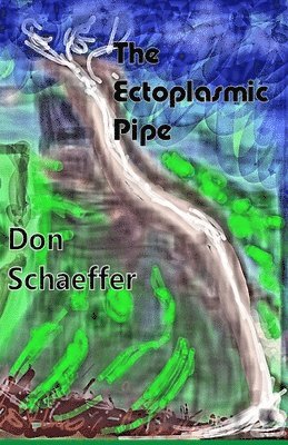 The Ectoplasmic Pipe 1