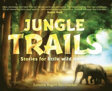 bokomslag Jungle Trails: Stories for little wild ones