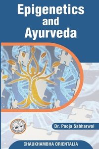 bokomslag Epigenetics and Ayurveda