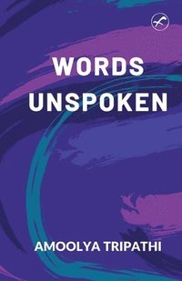 bokomslag Words Unspoken