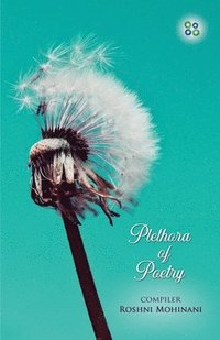 bokomslag Plethora of Poetry