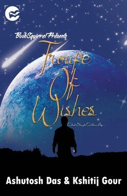 Troupe of Wishes 1