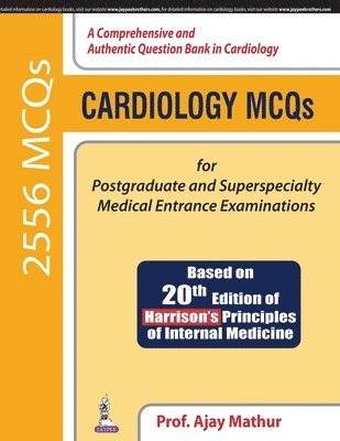 bokomslag Cardiology MCQs for Postgraduate and Superspecialty Medical Entrance Examinations