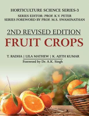 bokomslag Fruit Crops: Vol.03: Horticulture Science Series: 2nd Fully Revised Edition