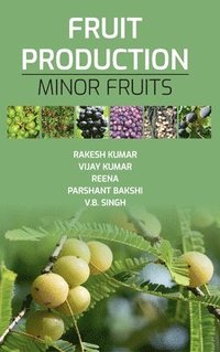 bokomslag Fruit Production: Minor Fruits