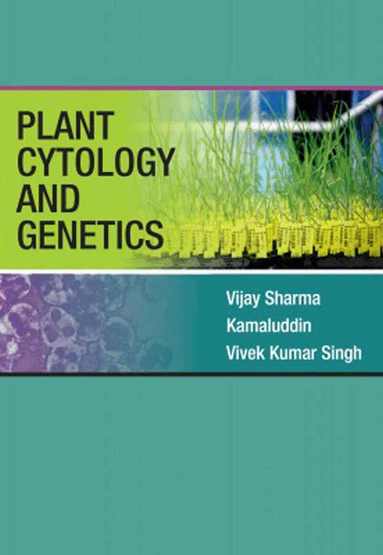 Vijay Sharma, Kamaluddin, Vivek Kumar Singh - Plant Cytology and Genetics, Inbunden
