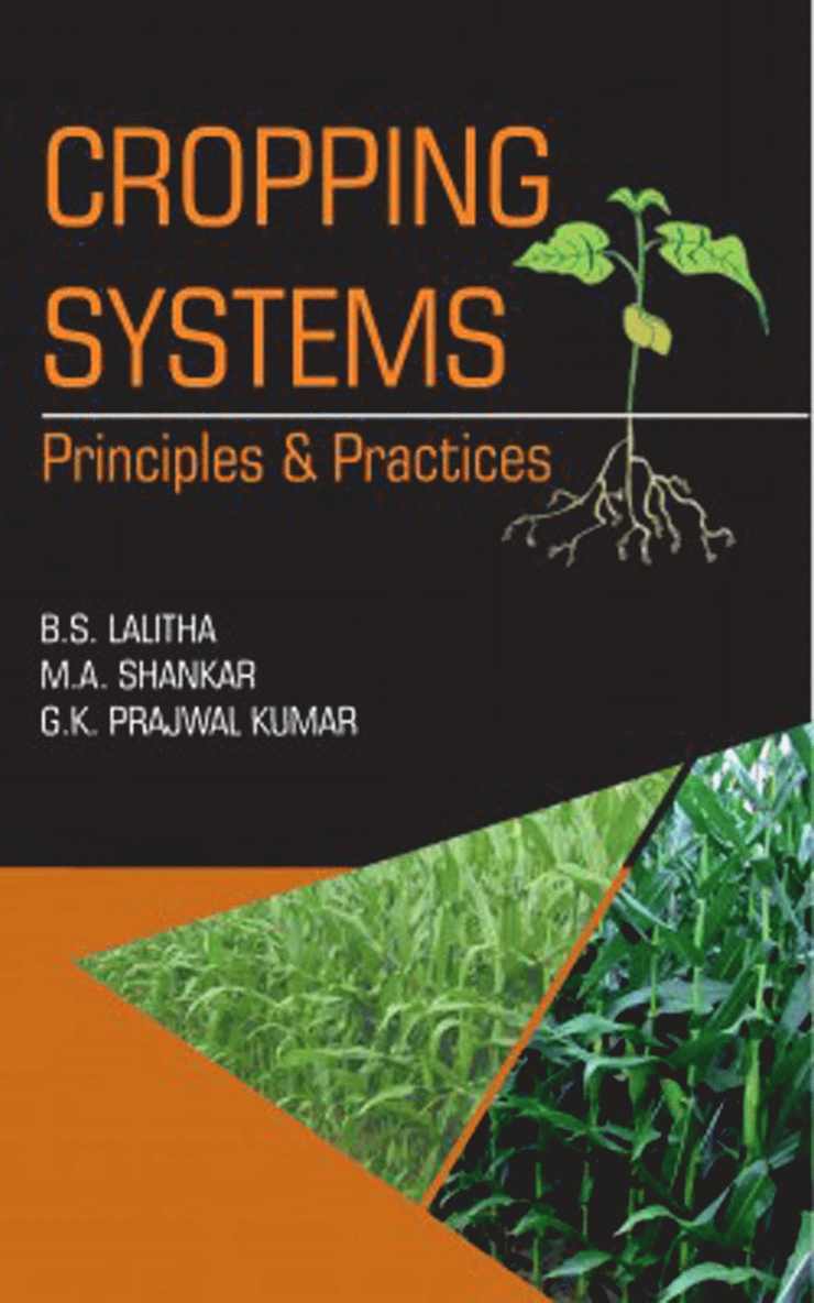 B. S. Lalitha, M. A. Shankar, G. K. Prajwal Kumar - Cropping Systems, Inbunden