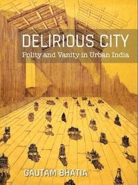 bokomslag Delirious City