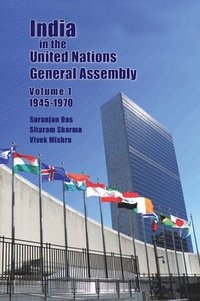 bokomslag India in the United Nations General Assembly Volume 1 - 1945-1970