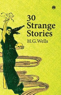 bokomslag Thirty Strange Stories