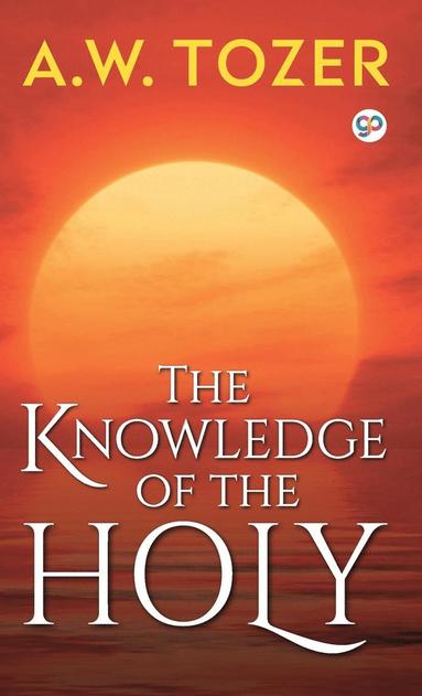 bokomslag The Knowledge of the Holy