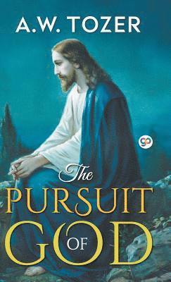 The Pursuit of God 1