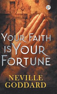 bokomslag Your Faith is Your Fortune