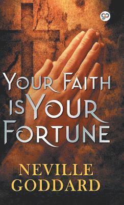 bokomslag Your Faith is Your Fortune