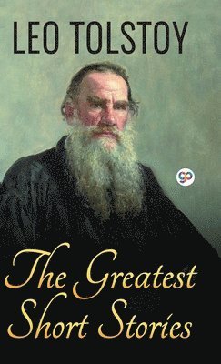 The Greatest Short Stories of Leo Tolstoy 1