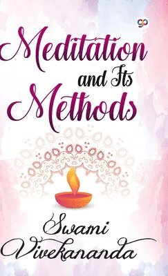 Meditation and its Methods 1