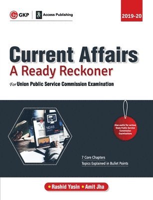 Rashid Yasin, Amit Jha, Gkp, GKP - Upsc 2019-20 Current Affairs a Ready Reckoner, Häftad