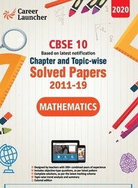 bokomslag CBSE Class X 2020 - Mathematics Chapter and Topic-wise Solved Papers 2011-2019