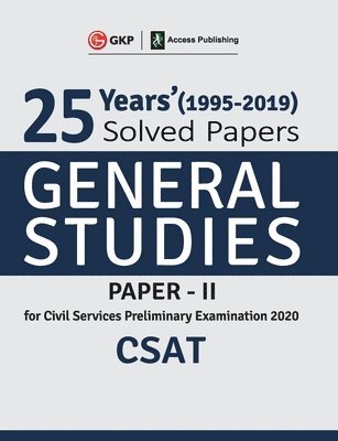 25 Years Solved Papers 1995-2019 General Studies Paper II CSAT for Civil Services Preliminary Examination 2020 1