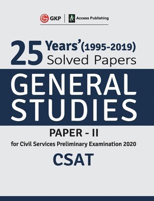 Gkp, GKP - 25 Years Solved Papers 1995-2019 General Studies Paper II CSAT for Civil Services Preliminary Examination 2020, Häftad