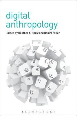 Heather A. Horst - Digital Anthropology, Häftad