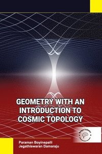 bokomslag Geometry with an Introduction to Cosmic Topology
