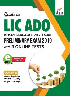 bokomslag Guide to LIC ADO (Apprentice Development Officers) Preliminary Exam 2019 with 3 Online Tests