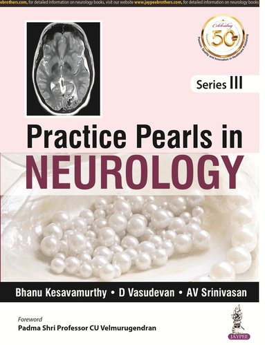 Bhanu Kesavamurthy, D Vasudevan, AV Srinivasan - Practice Pearls In Neurology, Häftad