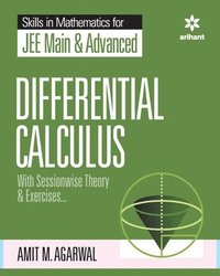 bokomslag Skills in Mathematics - Differential Calculus for Jee Main and Advanced